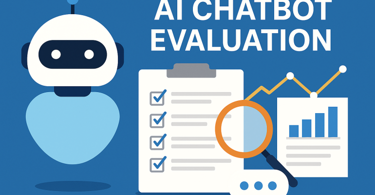 A 2D illustration showing an AI chatbot evaluation process, featuring a robot, checklist, magnifying glass, bar chart, and speech bubble—symbolizing performance analysis and accuracy measurement.