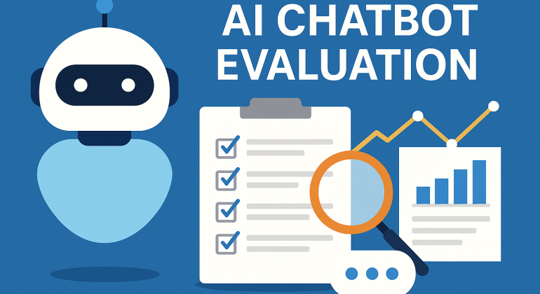 A 2D illustration showing an AI chatbot evaluation process, featuring a robot, checklist, magnifying glass, bar chart, and speech bubble—symbolizing performance analysis and accuracy measurement.